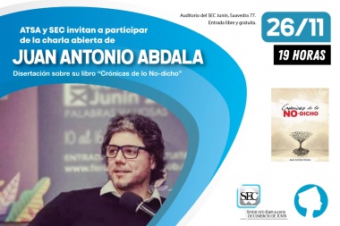Atsa y Sec Junín invitan a participar de la charla abierta de Juan Antonio Abdala
