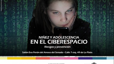 En el Senado se llevará adelante una jornada sobre “Niñez y Adolescencia en el Ciberespacio”