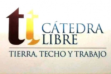 La Cátedra Libre Tierra Techo y Trabajo inicia su seminario 2022