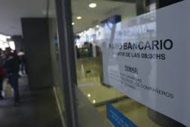 Paro nacional de bancos para el viernes y el BAPRO atenderá sólo hoy