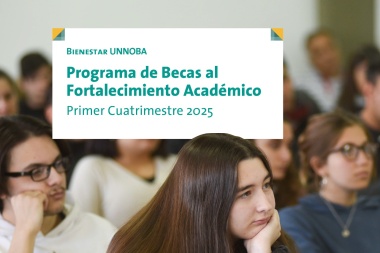 Programa de Becas al Fortalecimiento Académico para alumnos de la Unnoba